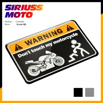 3D Предупреждение Не Трогайте Мой Мотоцикл Наклейки На Бак Мотоцикла Чехол для Универсальных Наклеек Kawasaki Yamaha Honda Suzuki Ducati